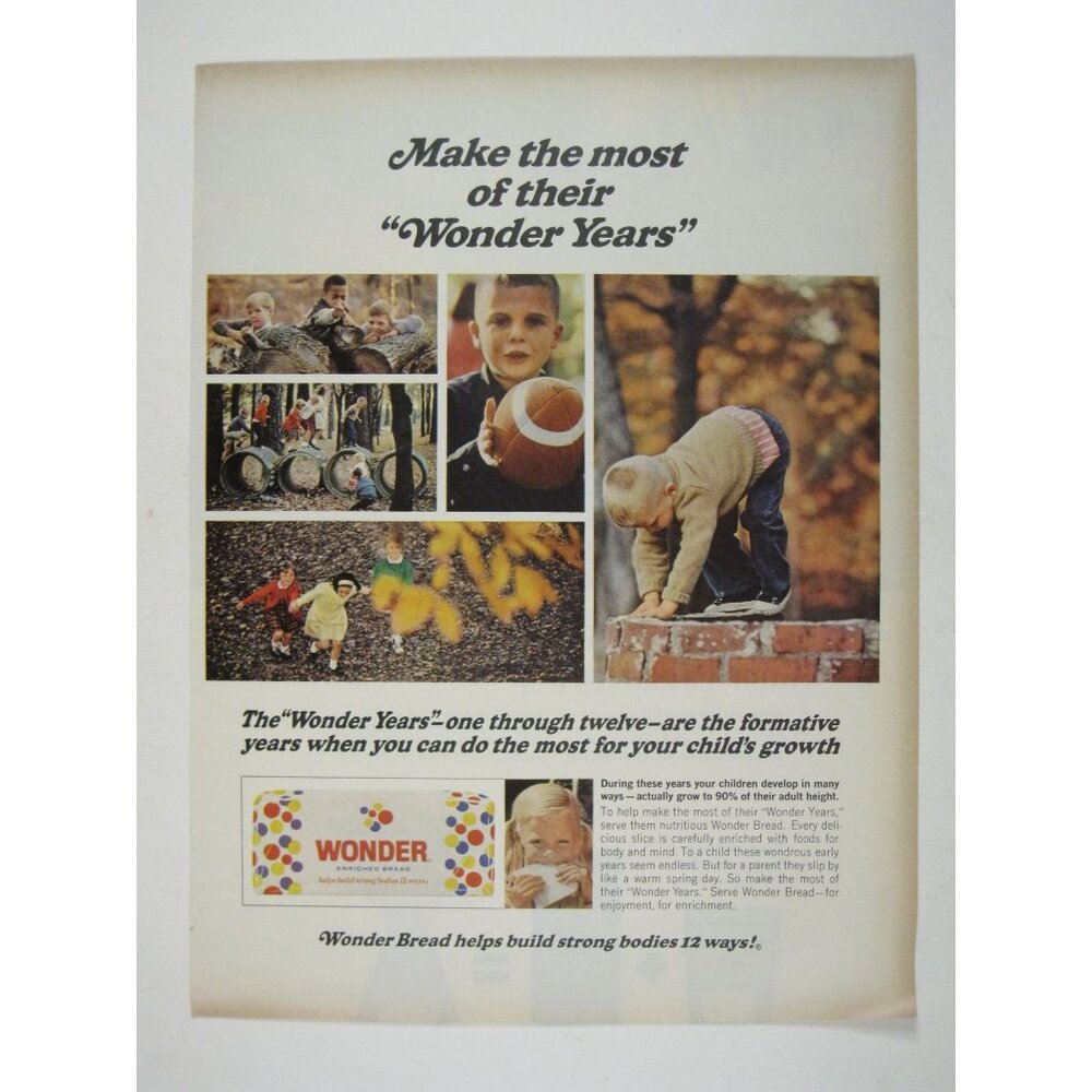 Print Ad Make The Most Of Their Wonder Years Bread Build Strong Bodies 1965